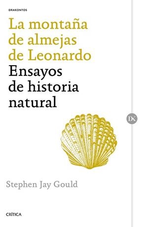 MONTAÑA DE ALMEJAS DE LEONARDO, LA | 9788498929195 | GOULD, STEPHEN JAY