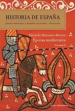 HISTORIA DE ESPAÑA II : ÉPOCAS MEDIEVALES | 9788498928082 | MANZANO, EDUARDO