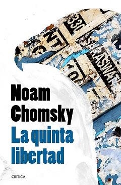 QUINTA LIBERTAD, LA | 9788498928587 | CHOMSKY, NOAM