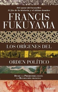 ORÍGENES DEL ORDEN POLÍTICO, LOS | 9788423424825 | FUKUYAMA, FRANCIS