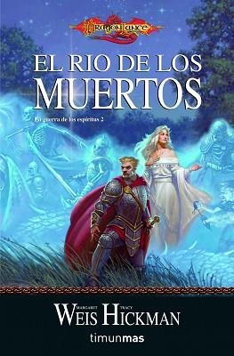 RÍO DE LOS MUERTOS, EL | 9788448038878 | WEIS, MARGARET / HICKMAN, TRACY