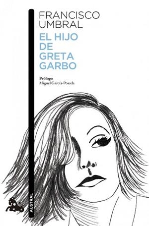 HIJO DE GRETA GARBO, EL | 9788408121084 | UMBRAL, FRANCISCO