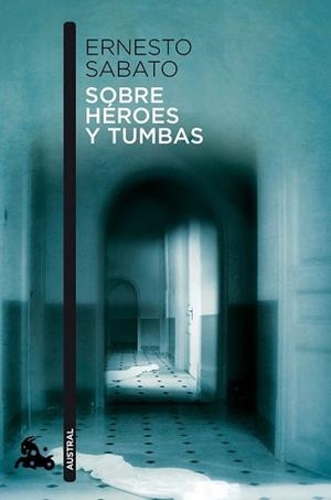 SOBRE HÉROES Y TUMBAS | 9788432248337 | SABATO, ERNESTO