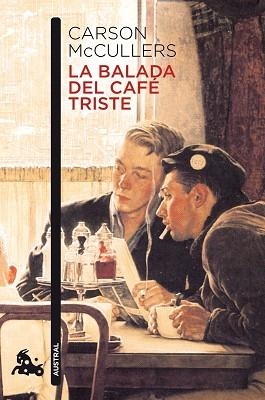 BALADA DEL CAFÉ TRISTE, LA | 9788432248276 | MCCULLERS, CARSON