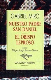 NUESTRO PADRE SAN DANIEL / EL OBISPO LEPROSO | 9788423972241 | MIRO, GABRIEL
