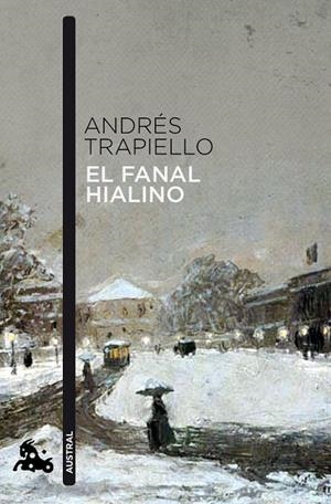 FANAL HIALINO, EL | 9788423345366 | TRAPIELLO, ANDRES
