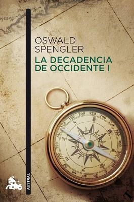 DECADENCIA DE OCCIDENTE, LA (VOL.01) | 9788467037555 | SPENGLER, OSWALD