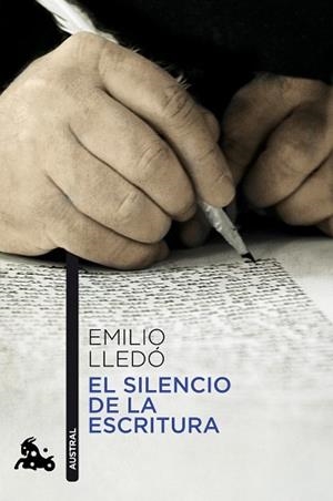 SILENCIO DE LA ESCRITURA, EL | 9788467037951 | LLEDO, EMILI