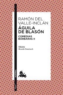 ÁGUILA DE BLASÓN | 9788467018868 | DEL VALLE-INCLÁN, RAMÓN