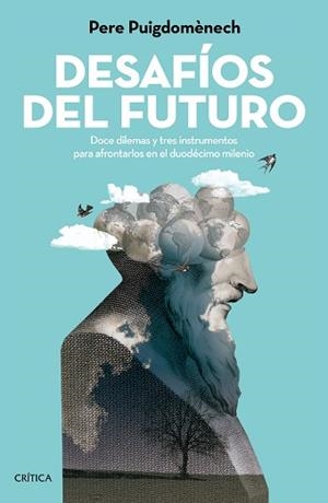 DESAFÍOS DEL FUTURO | 9788416771035 | PUIGDOMÈNECH, PERE