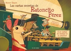 CARTAS SECRETAS DEL RATONCITO PÉREZ, LAS | 9788492766505 | UBACH DORCA, MERCÈ