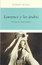 LAWRENCE Y LOS ÁRABES | 9788499421230 | THE TRUSTEES OF THE ROBERT GRAVES