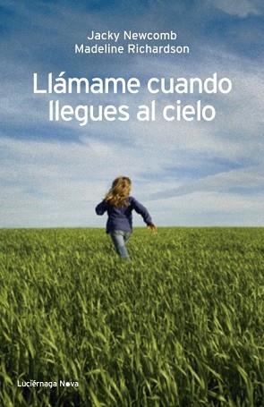 LLÁMAME CUANDO LLEGUES AL CIELO | 9788492545728 | NEWCOMB, JACKIE