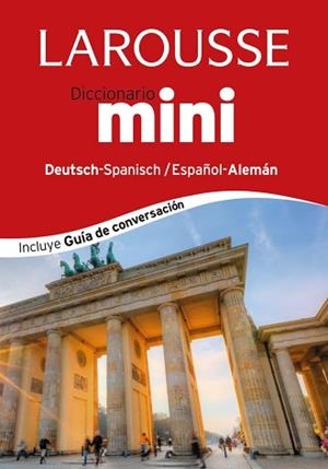 DICCIONARIO MINI ESPAÑOL - ALEMÁN / DEUTSH - SPANISCH | 9788416124367 | LAROUSSE EDITORIAL