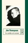 CUCHILLO EN LA MIRADA, UN | 9788476697566 | THOMPSON, JIM