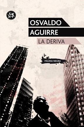 DERIVA, LA | 9788415325222 | AGUIRRE QUIROGA, OSVALDO