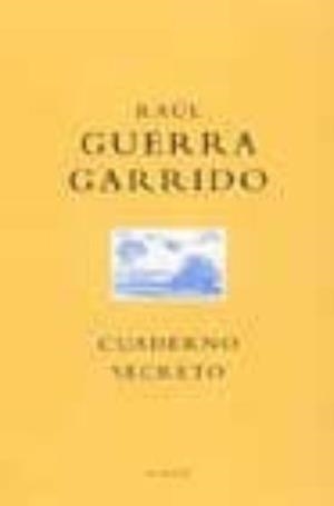CUADERNO SECRETO | 9788476696224 | FERNÁNDEZ GARRIDO, RAUL