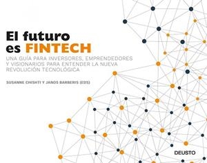 FUTURO ES FINTECH, EL | 9788423426560 | CHISHTI, SUSANNE / BARBERIS, JANOS