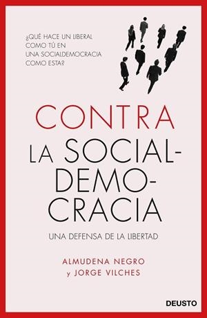 CONTRA LA SOCIALDEMOCRACIA | 9788423426577 | NEGRO KONRAD, ALMUDENA / VILCHES, JORGE