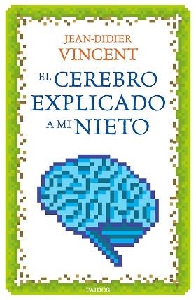 CEREBRO EXPLICADO A MI NIETO, EL | 9788449332913 | VINCENT, JEAN-DIDIER