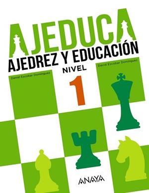 AJEDUCA. EDUCACIÓN PRIMARIA. NIVEL 1 | 9788469831939 | ESCOBAR DOMÍNGUEZ, DANIEL / ESCOBAR DOMÍNGUEZ, DAVID