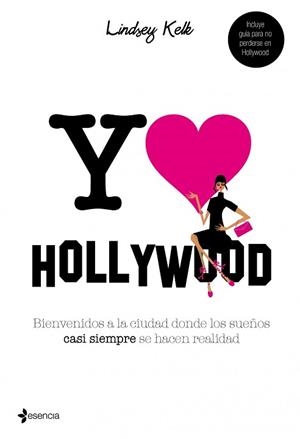 YO LOVE HOLLYWOOD | 9788408101383 | KELK, LINDSEY