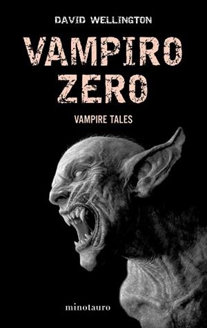 VAMPIRO ZERO | 9788445077979 | WELLINGTON, DAVID