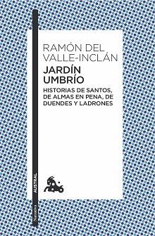 JARDÍN UMBRÍO | 9788467006933 | DEL VALLE-INCLÁN, RAMÓN