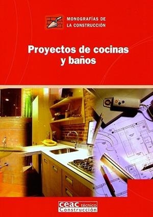 PROYECTOS DE COCINAS Y BAÑOS | 9788432930652 | AA. VV.