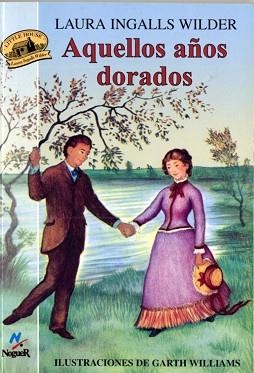 AQUELLOS AÑOS DORADOS | 9788427932555 | INGALLS WILDER, LAURA