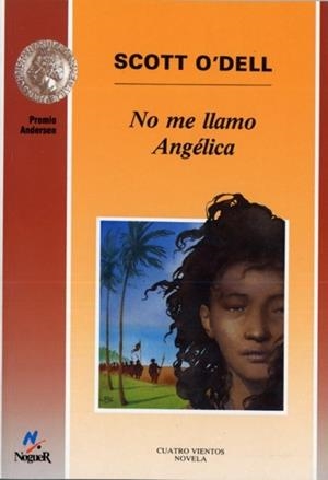 NO ME LLAMO ANGÉLICA | 9788427932227 | O'DELL, SCOTT