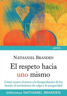 RESPETO HACIA UNO MISMO, EL | 9788449325366 | BRANDEN, NATHANIEL