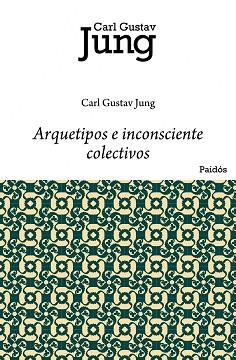 ARQUETIPOS E INCONSCIENTE COLECTIVO | 9788449322280 | JUNG, CARL G.