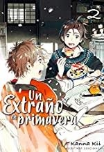 EXTRAÑO EN PRIMAVERA 02, UN | 9788416960668 | KII, KANNA