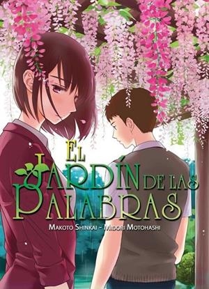 JARDIN DE LAS PALABRAS, EL | 9788494406447 | SHINKAI, MAKOTO / MOTOHASHI, MIDORI