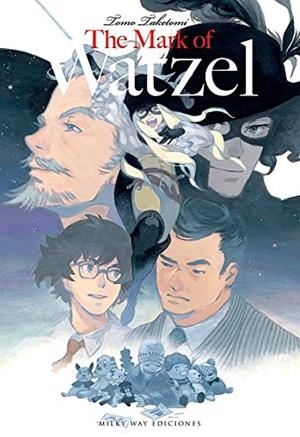 MARK OF WATZEL, THE | 9788416960514 | TAKETOMI, TOMO