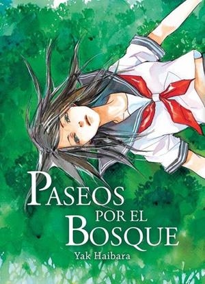 PASEOS POR EL BOSQUE | 9788494429682 | HAIBARA, YAK