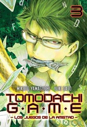 TOMODACHI GAME 03 | 9788494580604 | YAMAGUCHI, MIKOTO / SATO, YUKI