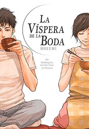 VISPERA DE LA BODA, LA | 9788494600210 | HOZUMI