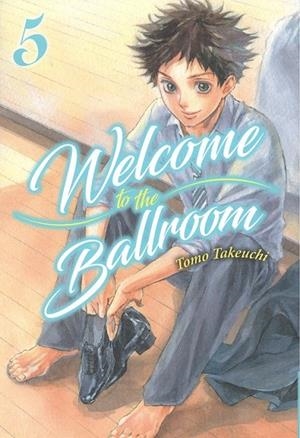 WELCOME TO THE BALLROOM 05 | 9788417373320 | TAKEUCHI, TOMO