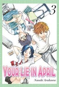 YOUR LIE IN APRIL 03 | 9788494406409 | ARAKAWA, NAOSHI