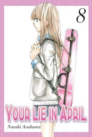 YOUR LIE IN APRIL 08 | 9788494456602 | ARAKAWA, NAOSHI