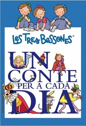 TRES BESSONES, LES. UN CONTE PER A CADA DIA | 9788448831530 | CONTE