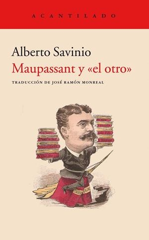 MAUPASSANT Y EL OTRO | 9788417346126 | SAVINIO, ALBERTO