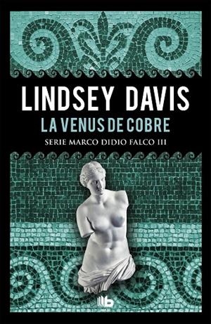 VENUS DE COBRE, LA | 9788490704967 | DAVIS, LINDSEY
