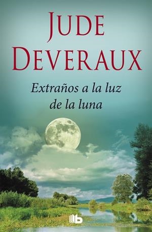 EXTRAÑOS A LA LUZ DE LA LUNA | 9788490705988 | DEVERAUX, JUDE