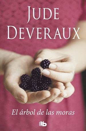 ÁRBOL DE LAS MORAS, EL | 9788490706190 | DEVERAUX, JUDE