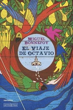 VIAJE DE OCTAVIO, EL | 9788494490996 | BONNEFOY, MIGUEL