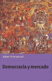 DEMOCRACIA Y MERCADO | 9780521476454 | PRZEWORSKI