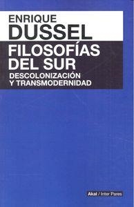 FILOSOFÍAS DEL SUR | 9786079564117 | DUSSEL, ENRIQUE